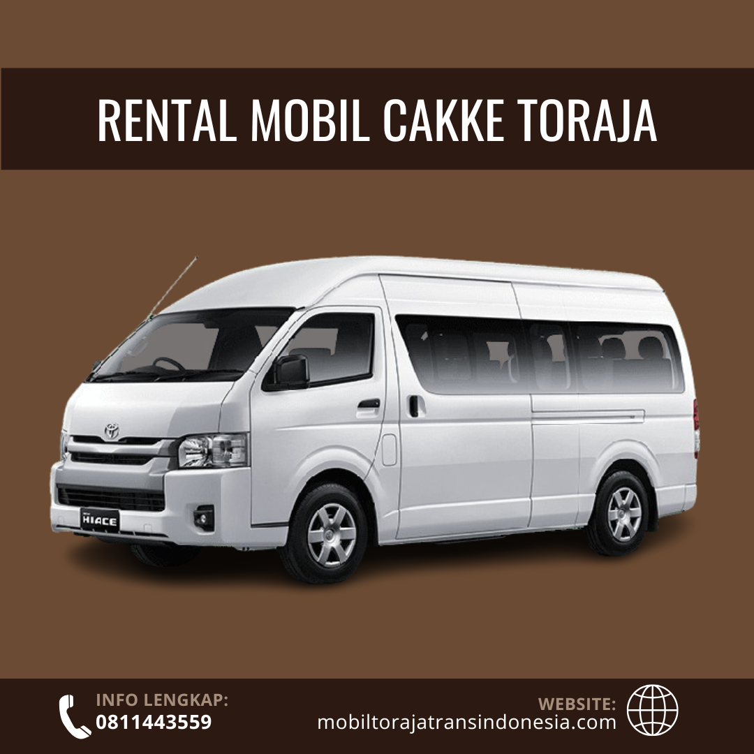 Layanan Rental Mobil Cakke Toraja Murah