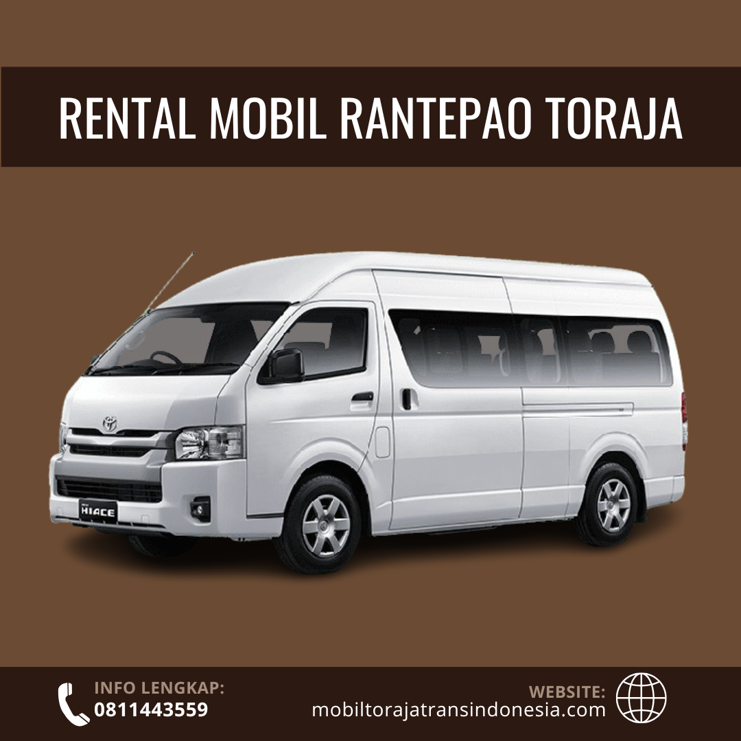 Jasa Rental Mobil Rantepao Toraja Termurah