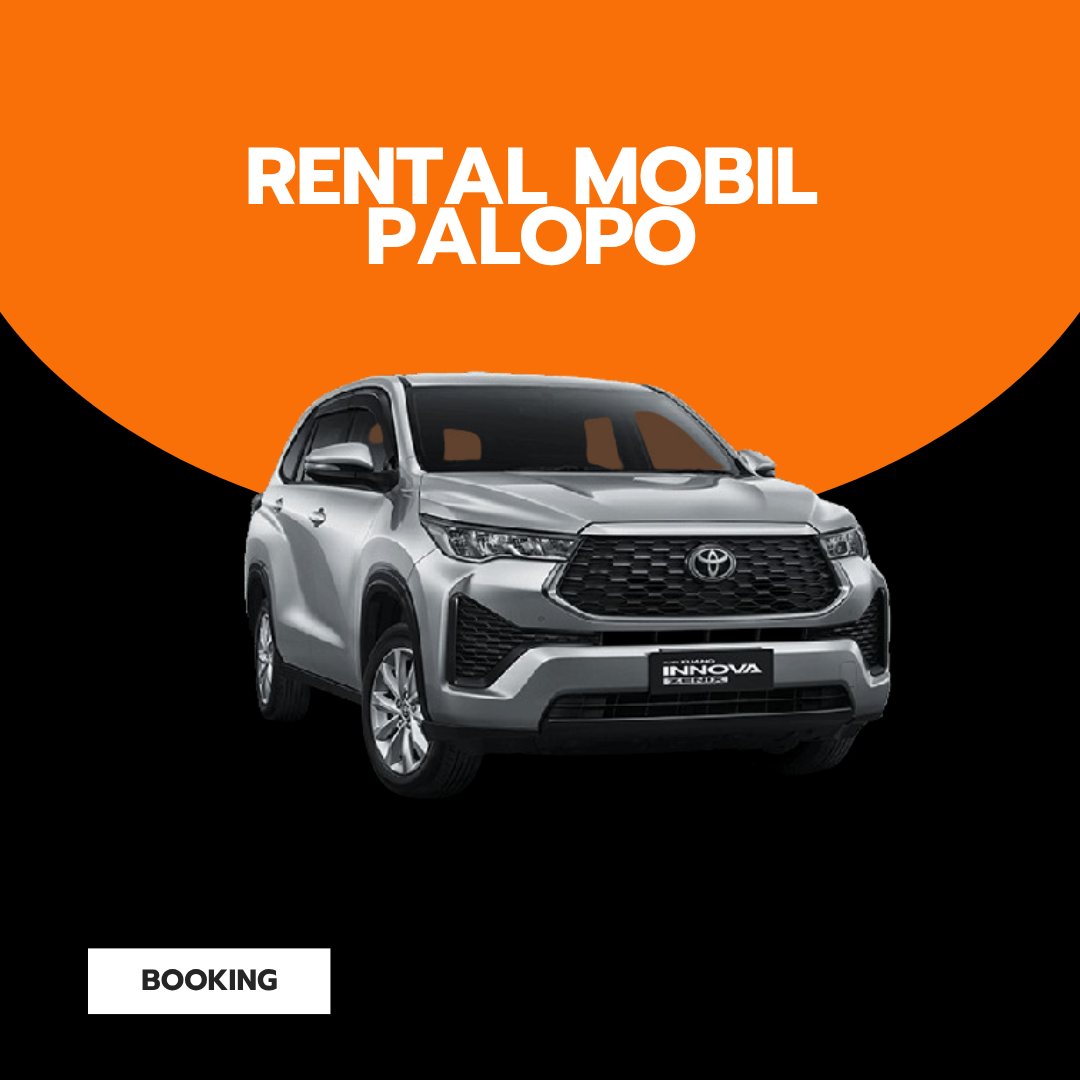 Rental Mobil Palopo Plus Driver: Solusi Perjalanan Praktis di Kota Palopo dan Sekitarnya