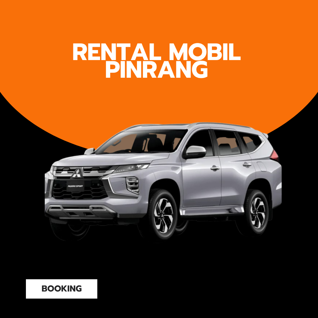 Rental Mobil Pinrang Plus Driver: Layanan Transportasi Nyaman dan Profesional